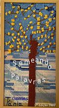 Ler Semeando Palavras, do autor Tânia Gomes