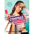 Ler Compras compulsivas: 70 cards para ajudar a enfrentar o impulso de comprar, do autor FERNANDO ELIAS JOSÉ Ler Compras compulsivas: 70 cards para ajudar a enfrentar o impulso de comprar, do autor FERNANDO ELIAS JOSÉ