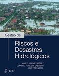 Ler Gestão de Riscos e Desastres Hidrológicos, do autor Marcelo Marcelo Miguez Ler Gestão de Riscos e Desastres Hidrológicos, do autor Marcelo Marcelo Miguez