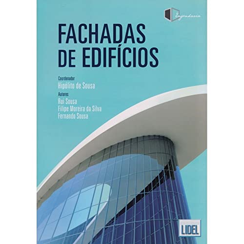 Ler Fachadas de Edifícios, do autor Rui Sousa; Filipe Moreira da Silva; Fernando Sousa