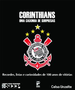Corinthians: Uma caixinha de surpresas, do autor Celso Unzelte