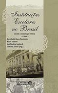 Ler Instituições Escolares no Brasil. Conceito e Reconstrução Histórica, do autor Vários Autores Ler Instituições Escolares no Brasil. Conceito e Reconstrução Histórica, do autor Vários Autores