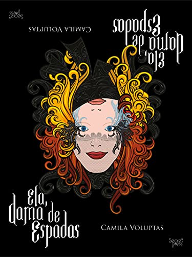 Ler Ela, Dama de Espadas: Uma história de amor, divórcio, reconstrução e quebras de tabu da fundadora da maior sociedade secreta de swing do Brasil, do autor Camila Voluptas Ler Ela, Dama de Espadas: Uma história de amor, divórcio, reconstrução e quebras de tabu da fundadora da maior sociedade secreta de swing do Brasil, do autor Camila Voluptas