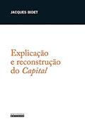 Ler Explicação e Reconstrução do Capital, do autor Jacques Bidet