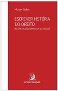 Ler Escrever História do Direito: Reconstrução, Narrativa ou Ficção?, do autor Michael Stolleis