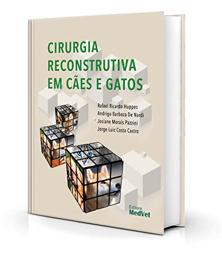 Ler Cirurgia Reconstrutiva em Cães e Gatos, do autor Castro Jorge L; huppes Rafael R