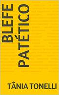 Ler Blefe Patético, do autor Tânia Tonelli