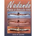 Ler Nadando para o Século XXI, do autor Cecil M. Colwin