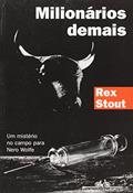 Ler Milionários demais, do autor Rex Stout