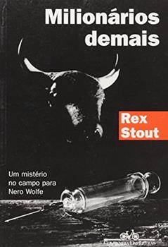 Milionários demais, do autor Rex Stout