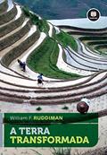 Ler A Terra Transformada, do autor William F. Ruddiman