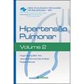 Ler Hipertensão Pulmonar (Volume 2), do autor Hugo Hyung Bok Yoo; Jaqueline Sonoe Ota Arakaki; Rogério Souza