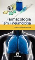 Ler Farmacologia em Pneumologia, do autor João Cláudio B. Pereira