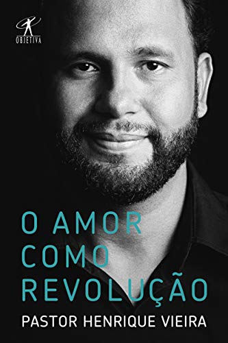 Ler O amor como revolução, do autor Pastor Henrique Vieira