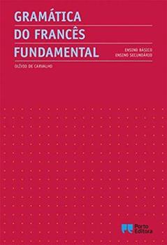 Gramática do Francês Fundamental, do autor Olívio de Carvalho