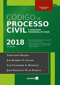 Código de Processo Civil e Legislação Processual em Vigor - Volume 4, do autor Theotonio Negrão; José Roberto Ferreira Gouvêa; Luis Guilherme Aidar Bondioli; João Francisco Naves da Fonseca