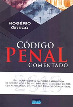 Código Penal Comentado, do autor Rogério Greco