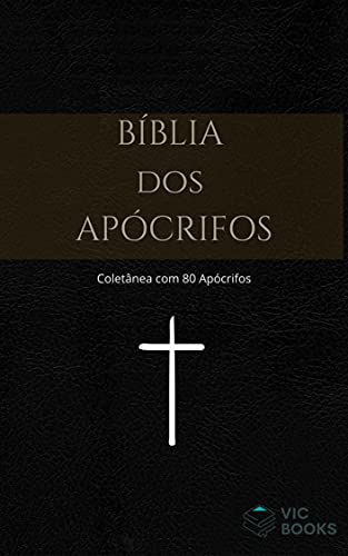 Ler Bíblia dos Apócrifos: (Coletânea de apócrifos), do autor Vários Autores