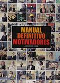 Ler Manual Definitivo Motivadores, do autor Alexandre Ribas