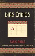 Ler Dias índios, do autor Fábio Ribas