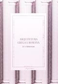 Ler Arquitetura grega e romana, do autor D. S. Robertson Ler Arquitetura grega e romana, do autor D. S. Robertson