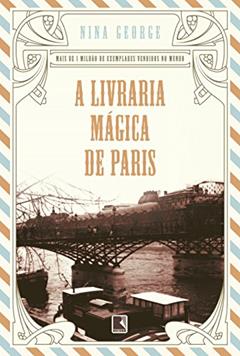 A livraria mágica de Paris, do autor Nina George