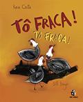 Ler Tô fraca! Tô fraca!, do autor Rose Costa