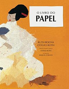 O livro do papel, do autor Ruth Rocha
