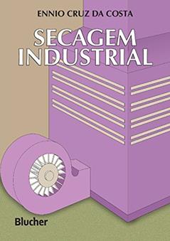 Secagem Industrial, do autor Ennio Cruz da Costa