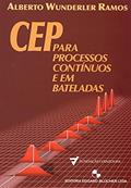 Ler CEP Para Processos Contínuos e em Bateladas, do autor Alberto Wunderler Ramos Ler CEP Para Processos Contínuos e em Bateladas, do autor Alberto Wunderler Ramos