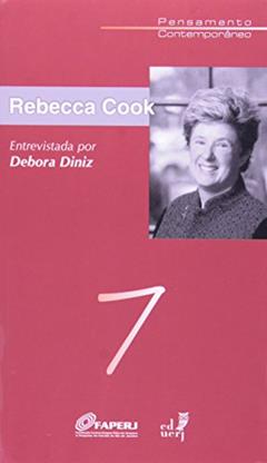 Rebecca Cook. Entrevistado por Debora Diniz, do autor Debora Diniz