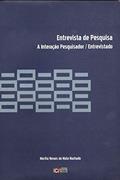 Ler Entrevista de Pesquisa: A Interação Pesquisador/entrevistado, do autor Marília Novais da Mata Machado Ler Entrevista de Pesquisa: A Interação Pesquisador/entrevistado, do autor Marília Novais da Mata Machado