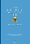 Ler Régulateur du Maçon 1801 - Rito Francês dos Modernos, do autor Víctor Guerra; José Filardo