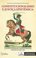 Ler Constitucionalismo e Justiça Epistêmica: o Lugar do Movimento Constitucionalista Haitiano de 1801 e 1805, do autor Maria do Carmo Rebouça dos Santos