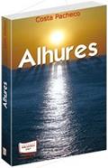 Ler Alhures, do autor Costa Pacheco