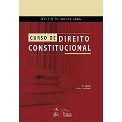 Curso de Direito Constitucional, do autor Walber de Moura Agra