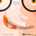 Ler Candinha, A Fofoqueira, do autor Alexandre Azevedo