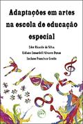 Ler Adaptações em artes na escola de educação especial, do autor Eder Ricardo da Silva; Lidiane Lunardeli Alvares Duran; Luciano Francisco Grotto Ler Adaptações em artes na escola de educação especial, do autor Eder Ricardo da Silva; Lidiane Lunardeli Alvares Duran; Luciano Francisco Grotto