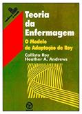 Ler Teoria da Enfermagem, do autor Callista Roy