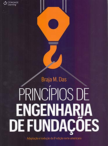 Ler Principios de engenharia de fundações - adaptação e tradução, do autor Braja Das