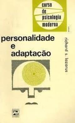 Personalidade e adaptação, do autor Richard S. Lazarus