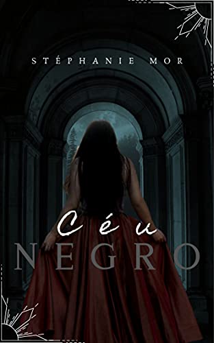 Ler Céu Negro (Trilogia Sky Livro 1), do autor Stéphanie Mor