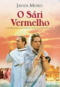 Ler O Sári Vermelho, do autor Javier Moro
