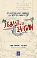 Ler O Brasil de Darwin, do autor Luiz Mors Cabral