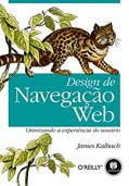 Ler Design de Navegação Web: Otimizando a Experiência do Usuário, do autor James Kalbach