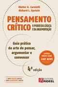 Ler Pensamento Crítico - O Poder da Lógica e da Argumentação, do autor Walter A. Carnielli; Richard L. Epstein