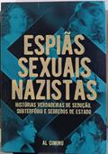 Ler Espias Sexuais Nazistas, do autor Al Cimino; Pé Da Letra Ler Espias Sexuais Nazistas, do autor Al Cimino; Pé Da Letra