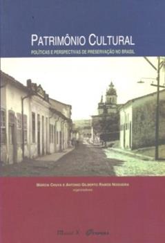 Patrimônio Cultural: Políticas e Perspectivas da Preservação no Brasil, do autor Mauad X
