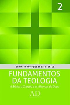 SETEB - Vol. 2 - Fundamentos da teologia, do autor John McAlister