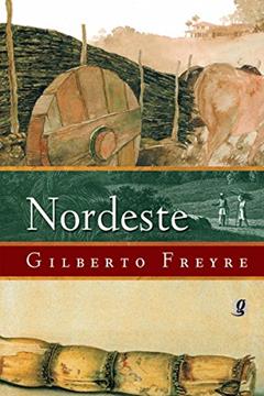 Nordeste (Gilberto Freyre), do autor Gilberto Freyre